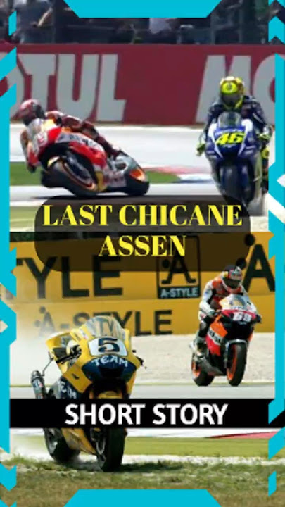 MOMEN DRAMATIS LAST CHICANE ASSEN, MOTOGP BELANDA