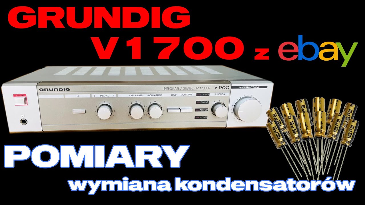 Grundig v1700 moje dywagacje nt kondensatorów #1