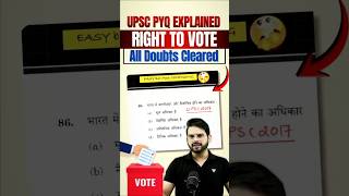 Right To Vote क लकर All Doubts Clear Upsc Polity Pyq Trap Explained