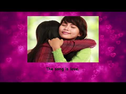 "The Song is Love" w/lyrics
