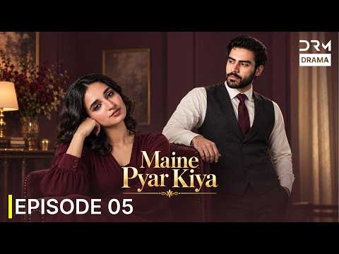 Maine Pyar Kiya | Episode 5 | Khushal Khan & Mamya Jafri | New Blockbuster Pakistani Drama | FE1X