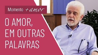 Afinal, o que é o amor?