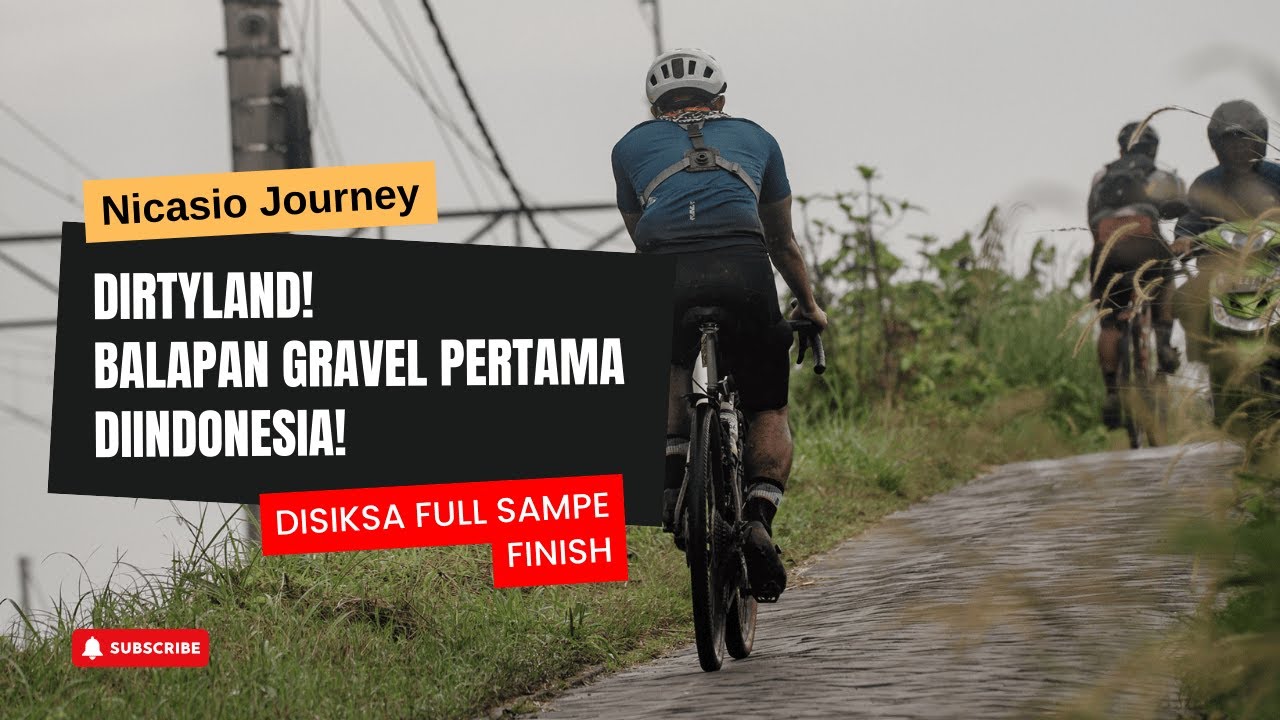 Dirtyland, Balapan gravel pertama di indonesia!!!!