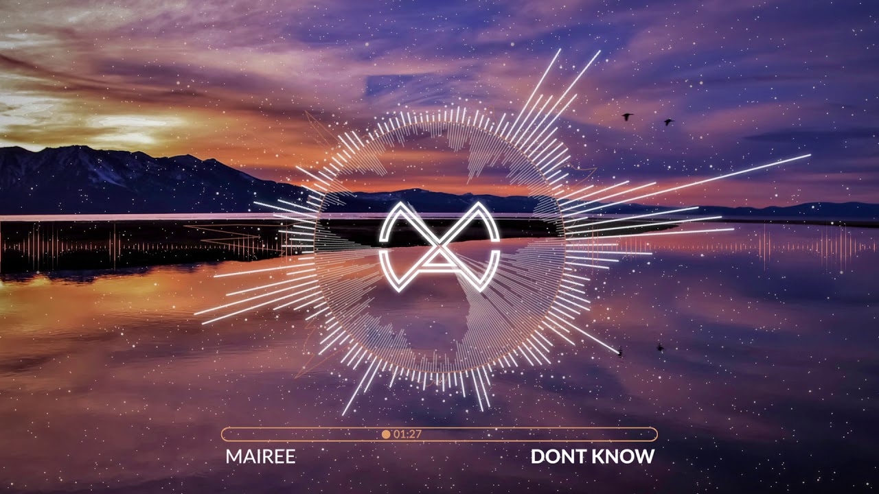 Mairee - Dont Know (Official Audio)