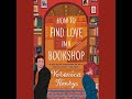 How to Find Love in a Bookshop by Veronica Henry | Full Audiobook
