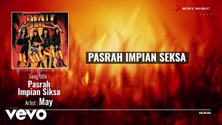 MAY - Pasrah Impian Siksa