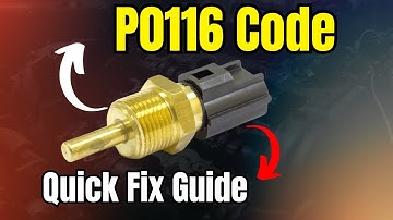 P0116 Code: Quick Fix Guide |