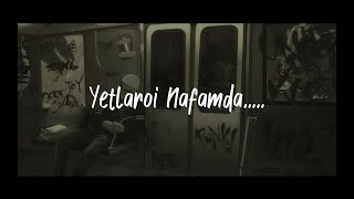 NEW MANIPURI SONG  II YETLAROI NAFAMDA LYRICS VIDEO