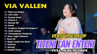 TITENI LAN ENTENI - JERIT ATIKU - VIA VALLEN | FULL ALBUM DANGDUT
