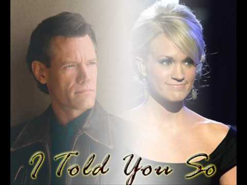 I Told You So(Studio Version)Carrie Underwood ft.Randy Travis