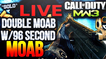 MW3: LIVE SOLO DOUBLE MOAB w/ 96 Sec MOAB + NEW INTRO BY @DiryxDZN