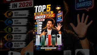 Best Smartphones Under ₹35K in 2026 | Top 5 Budget Flagship Phones