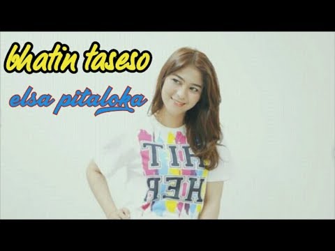 elsa-pitaloka-bhatin-taseso-l-lagu-minang-terbaru