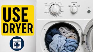 How to Use a Clothes Dryer Beginner Step by Step Guide