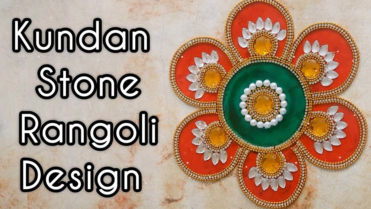 DIY || Kundan Stone Rangoli Design || How to make a Kundan Stone ...
