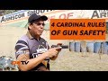 The 4 cardinal rules of gun safety