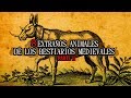 8 Extraños animales de  los bestiarios medievales - Parte II