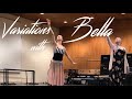 VARIATIONS WITH BELLA--Nikiya at Home--Dance with Me!