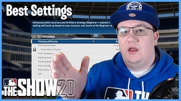 Best Settings MLB The Show 20