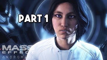 Mass Effect: Andromeda: Walkthrough Part 1 -  Introduction  [NO COMMENTARY]
