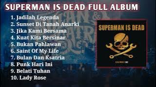 10 LAGU TERBAIK SUPERMAN IS DEAD - FULL ALBUM