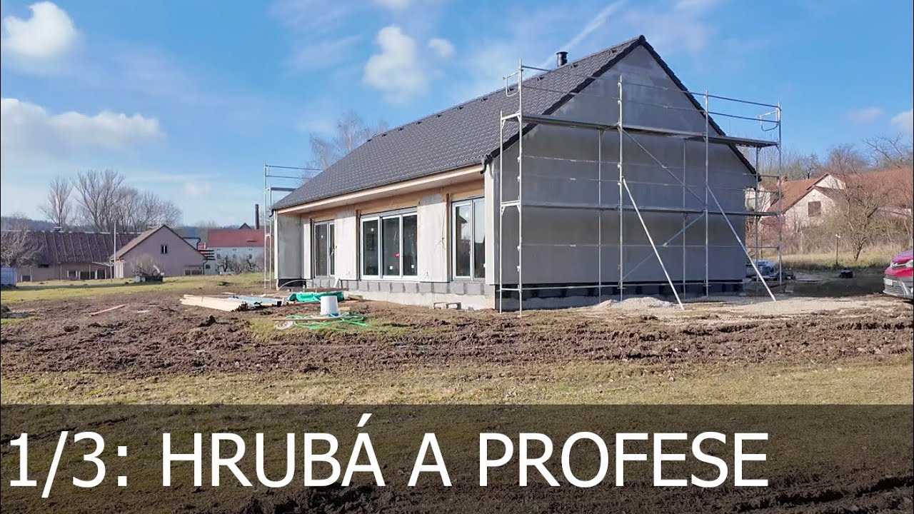 Dřevostavba Český Brod IV 1/3: Hrubá a profese