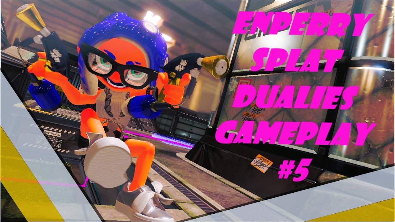 Enperry Splat Dualies Gameplay #5 - Splatoon 3 | Anarchy Battle (TC ...