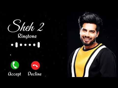 Sheh 2 song ringtone  New Punjabi Ringtone  Latest Punjabi Ringtone Sheh 2