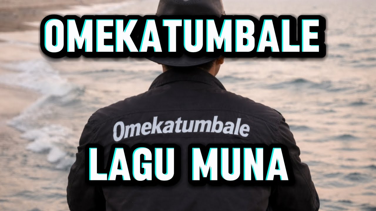 Omekatumbale -Lagu Muna Cover Ai