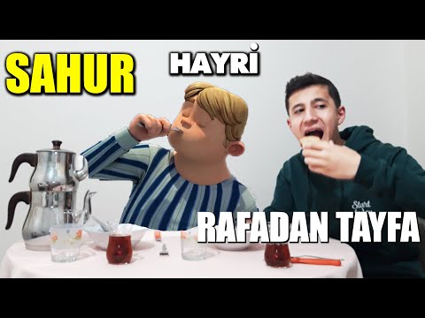 RAFADAN TAYFA HAYRİMATÖR İLE SAHUR YAPTIK !! ( RAMAZAN TAYFA )