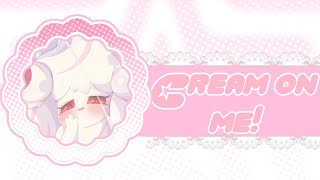 Cream All Over Me Gotta Catch Em All Subliminal Series Nsfw Subliminal