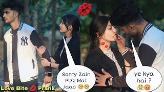 Love Bite ? | Prank On Boyfriend | Gone Extremely Wrong ? | Zain Khan Prank