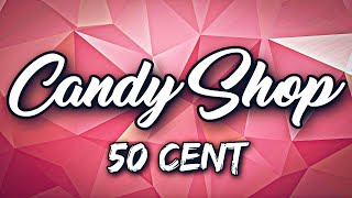 50 Cent - Candy Shop 🎧 [ Bass Boosted ] 🎧 || AG Nation ||