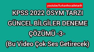 Kpss 2022 Ösym Tarzi Güncel Bi̇lgi̇ler Deneme Çözümü -3-