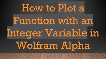 How to Plot a Function with an Integer Variable in Wolfram Alpha
