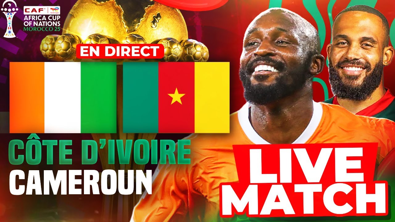 🔴COTE D'IVOIRE - CAMEROUN  / CAN 2025