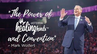 Mark Wolfert: 'The Power of Healing Hands and Convention'