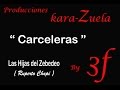 karaoke Carceleras (Las hijas del Zebedeo)