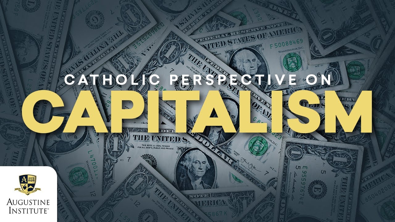 Capitalism and Catholicism
