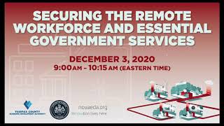Securing the remote workforce and essential government services