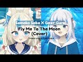 Gawr Gura X Sameko Saba Fly Me To The Moon Frank Sinatra 
