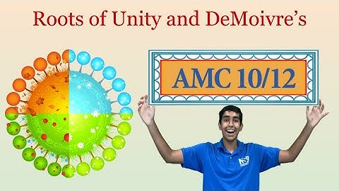 Roots of Unity & DeMoivre