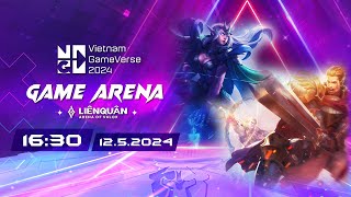 🔴 TRỰC TIẾP: GAME ARENA #3 - LIÊN QUÂN MOBILE | VIETNAM GAMEVERSE 2024