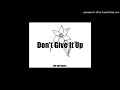 The Daffodils - Don&#39;t Give It Up