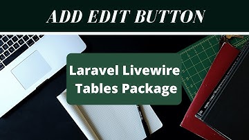 Laravel Livewire Datatable Package | Create Easy Customizable Laravel Livewire Tables