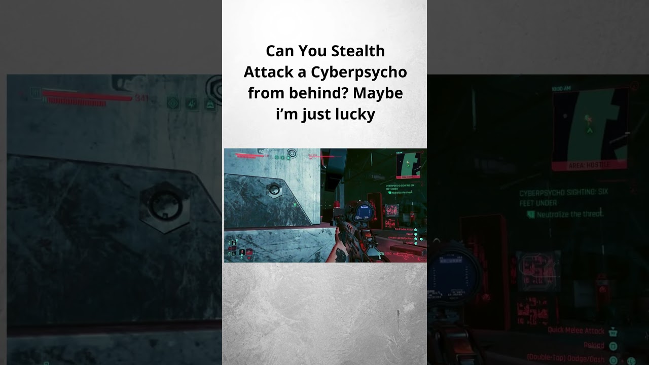 Can You Stealth Attack a Cyberpsycho from behind Maybe i’m just lucky 