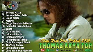 Thomas Arya Full Album Terbaru 2024 - Berbeza Kasta - Lagu Slow Rock Terbaik Sepanjang Masa