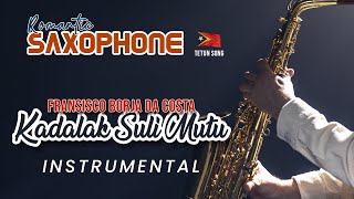 KADALAK SULI MUTU | Original Song by Fransisco Borja da Costa | Instrumental | Jazz Cover Version