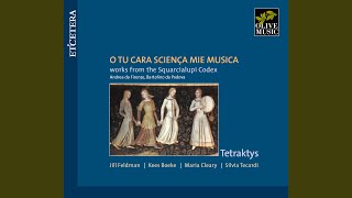 O tu cara sciença mie musica (Madrigale a 2)