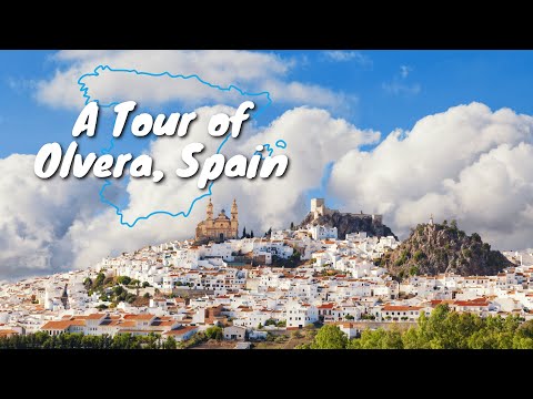 A Tour of Olvera, Spain: One of Andalusia's Magical White Villages